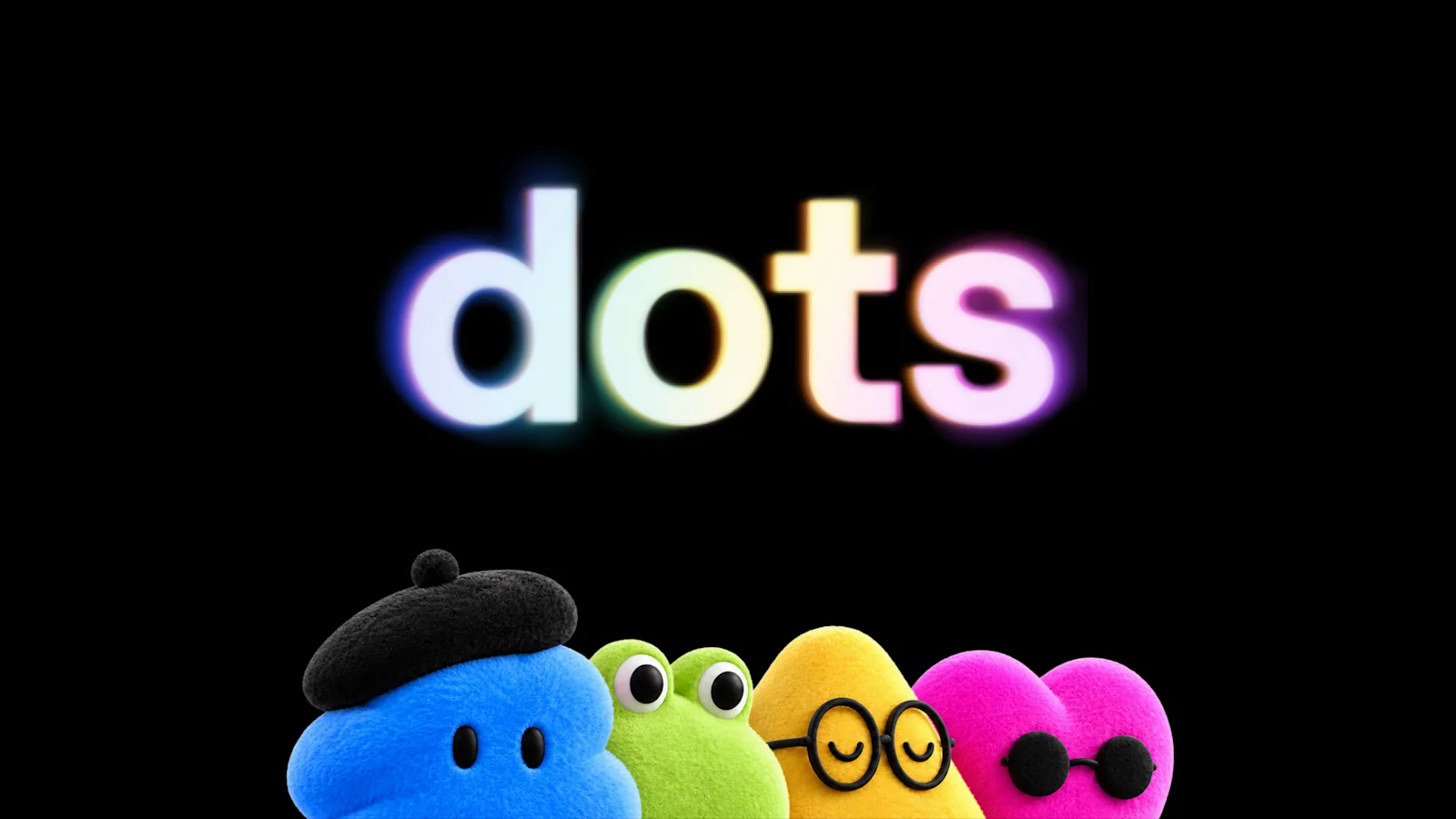 OpenAI's dots launch artwork: the glowing dots wordmark above four plush agent characters